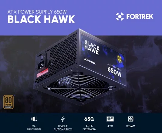 Fonte ATX Gamer Fortrek Black Hawk 650W 80 Plus Bronze PFC Ativo