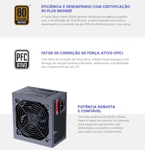 Fonte ATX Gamer Fortrek Black Hawk 650W 80 Plus Bronze PFC Ativo