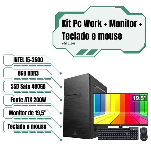 Kit Pc Work Intel I5-2500, H61, 8GB DDR3, SSD 480GB, ATX 200W, Teclado, Mouse, Monitor LED 19,5" HDMI