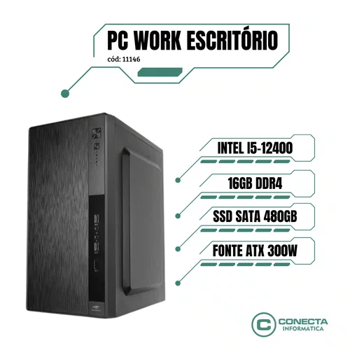 PC Work Intel i5-12400, H610, 16GB DDR4, SSD 480GB, Fonte 300W PFC Ativo