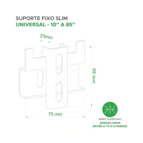 Suporte para TV Fixo Universal 10” a 85” Slim Pix 0790023 Preto