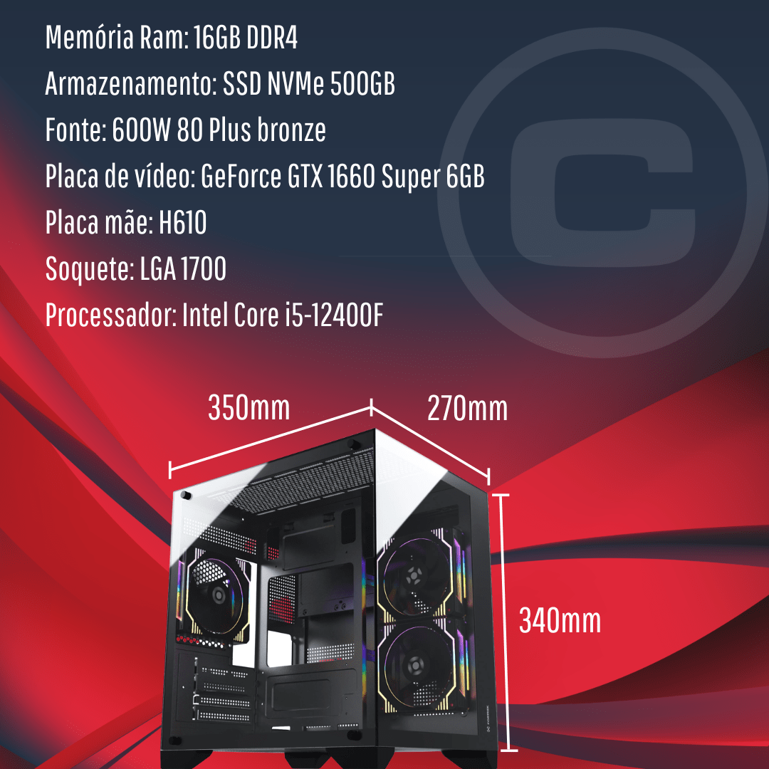 PC GAMER CLARITY INTEL I5-12400F, GEFORCE GTX 1660 SUPER 6GB, 16GB DDR4, SSD NVME 500GB, 600W 80 PLUS PC GAMER CLARITY INTEL I5-12400F, GEFORCE GTX 1660 SUPER 6GB, 16GB DDR4, SSD NVME 500GB, 600W 80 PLUS