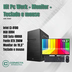Kit Pc Work Intel I3-8100, H310, 8GB DDR4, SSD 480GB, ATX 200W, Teclado, Mouse, Monitor LED 19,5" HDMI